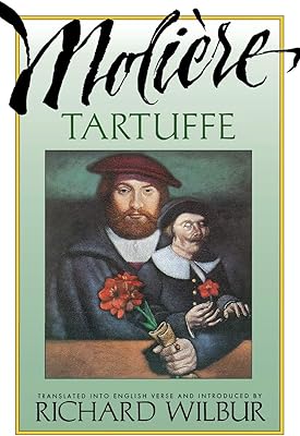 Tartuffe, by Moliere  