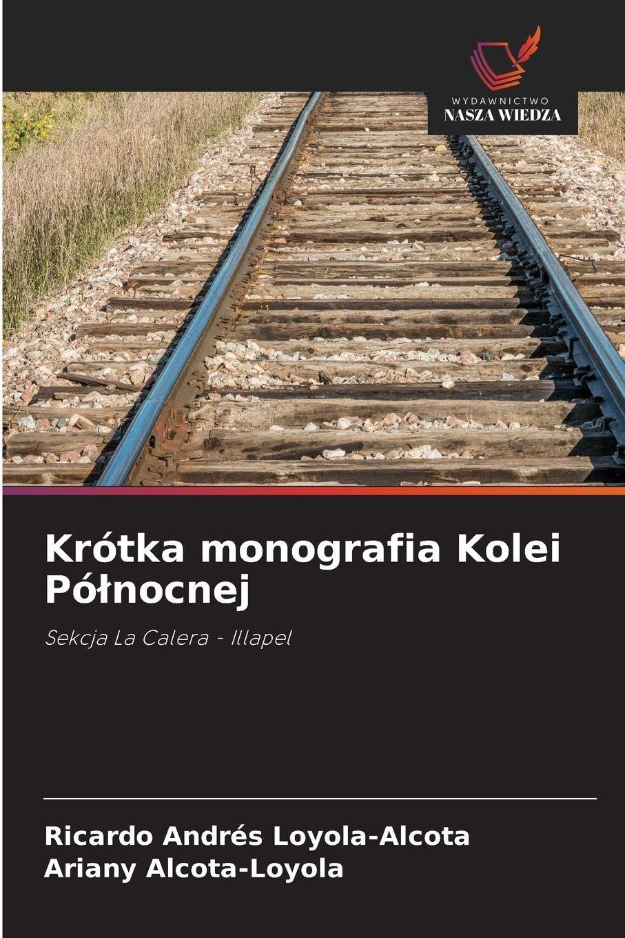 Krótka monografia Kolei Pó¿nocnej: Sekcja La Calera - Illapel