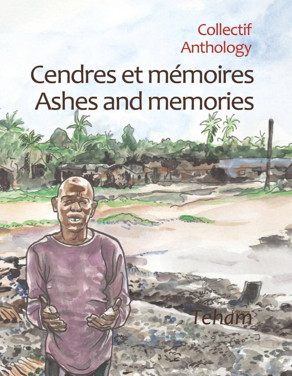 Cendres de mémoires/Ashes and memories