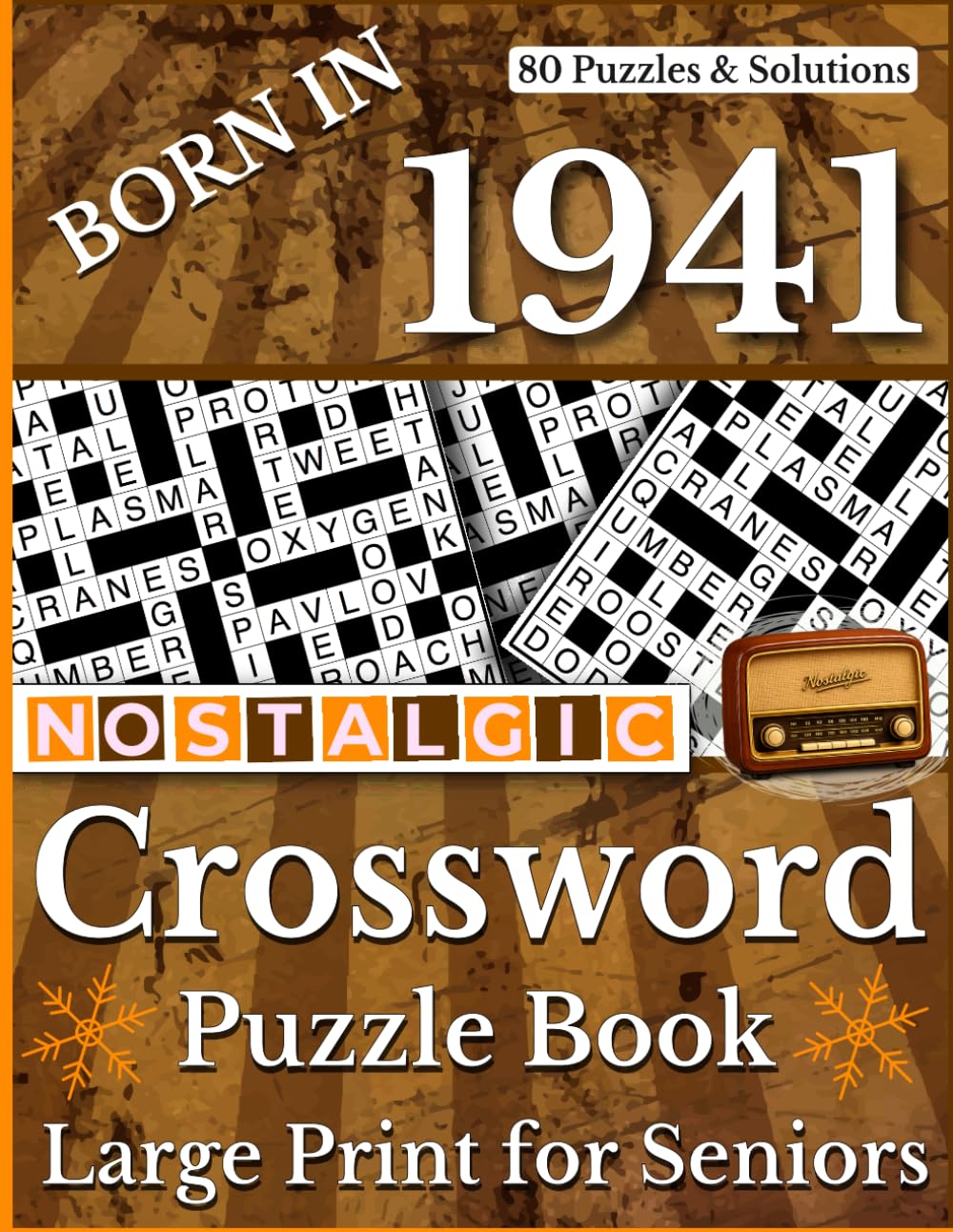 Born In 1941 Nostalgic Crossword Puzzle Book: Nostalgic Crosswords for Adults and Seniors Featuring Large Print and Hours of Entertainment