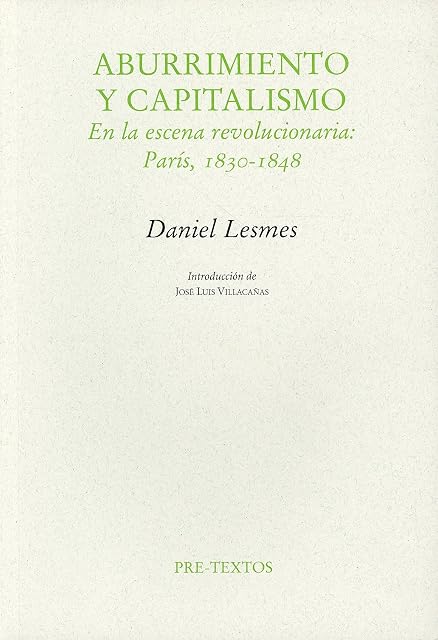 Portada de Aburrimiento y Capitalismo en la Escena Revolucionaria: Paris 1830-184