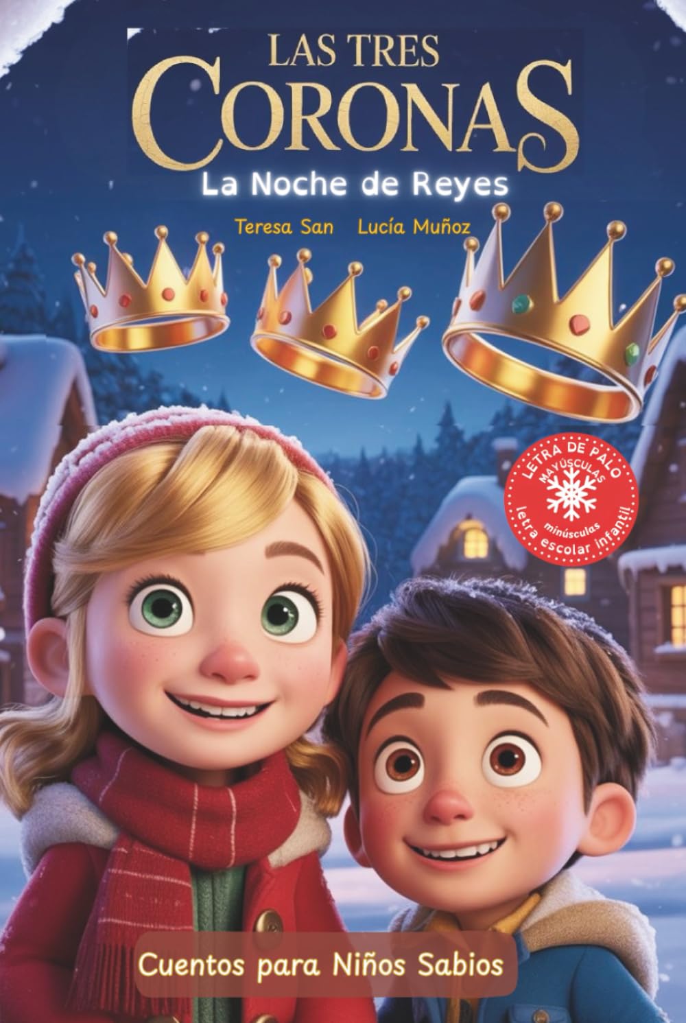 Las Tres Coronas: La Noche de Reyes (Spanish Edition)