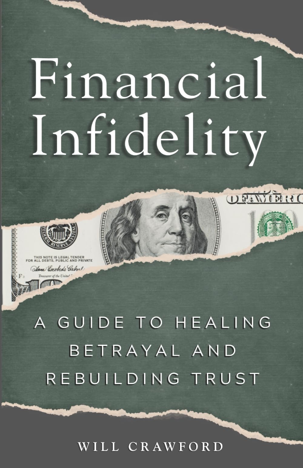 Financial Infidelity: A Guide to Healing Betrayal and Rebuilding Trust
