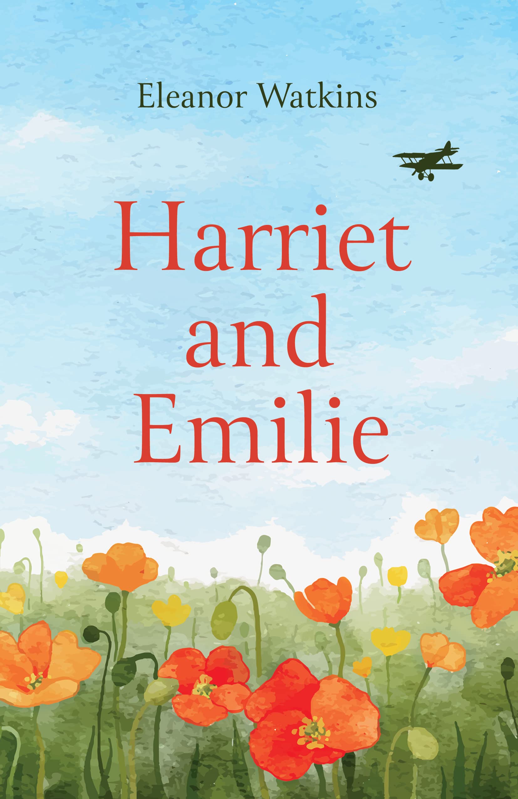 Harriet and Emilie By Eleanor Watkins