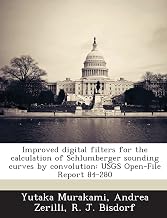 Improved digital filters for the calculation of Schlumberger sounding curves by convolution: USGS Open-File Report 84-280