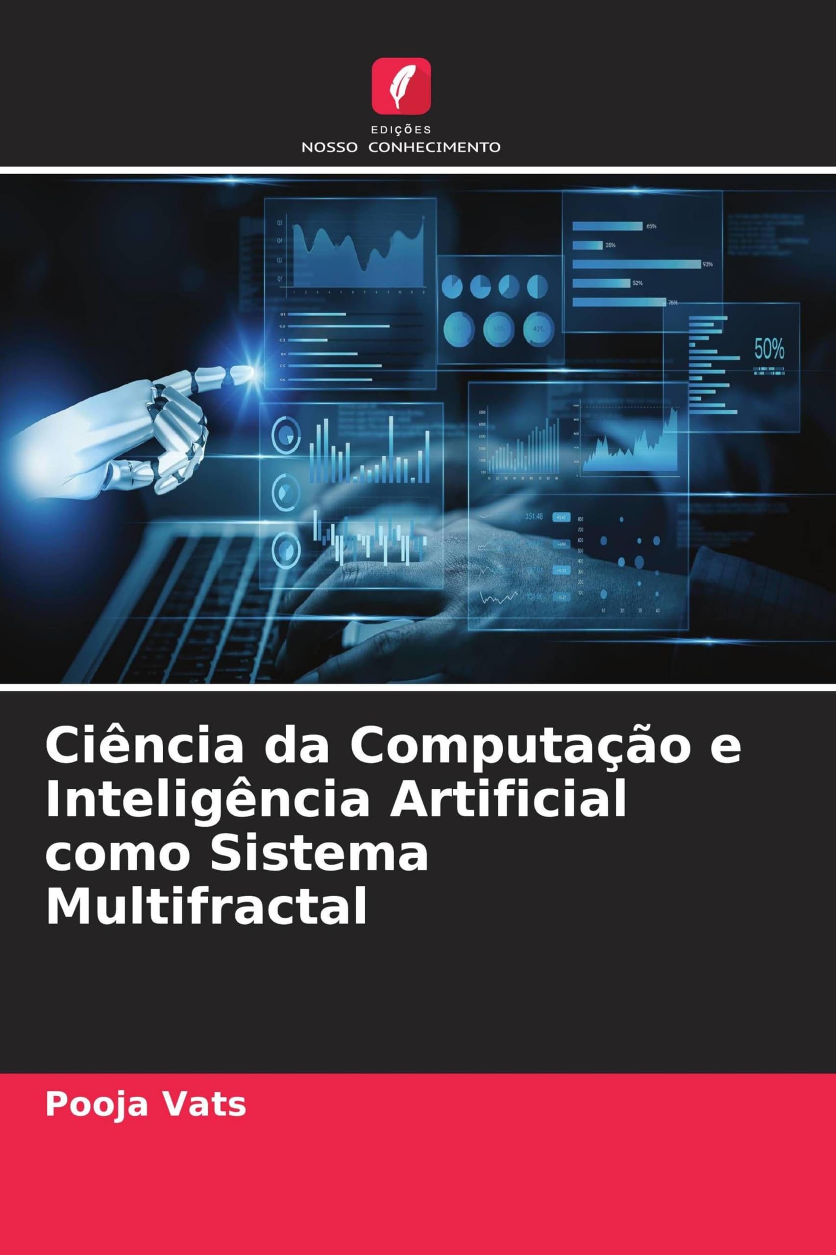 Ciência da Computação e Inteligência Artificial como Sistema Multifractal