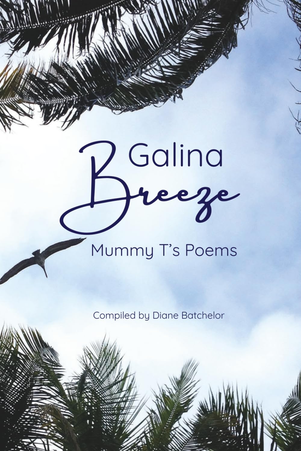 Galina Breeze: Mummy T's Poems
