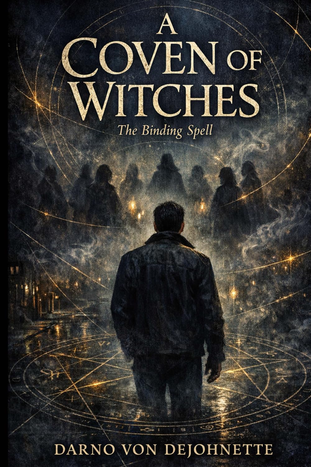 A Coven of Witches: The Binding Spell