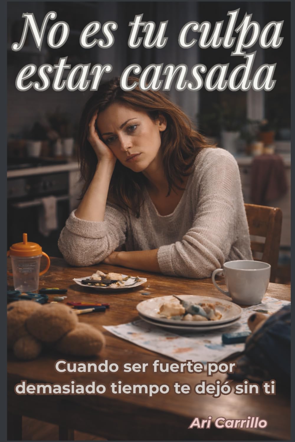 No es tu culpa estar cansada: Cuando ser fuerte por demasiado tiempo te dejó sin ti