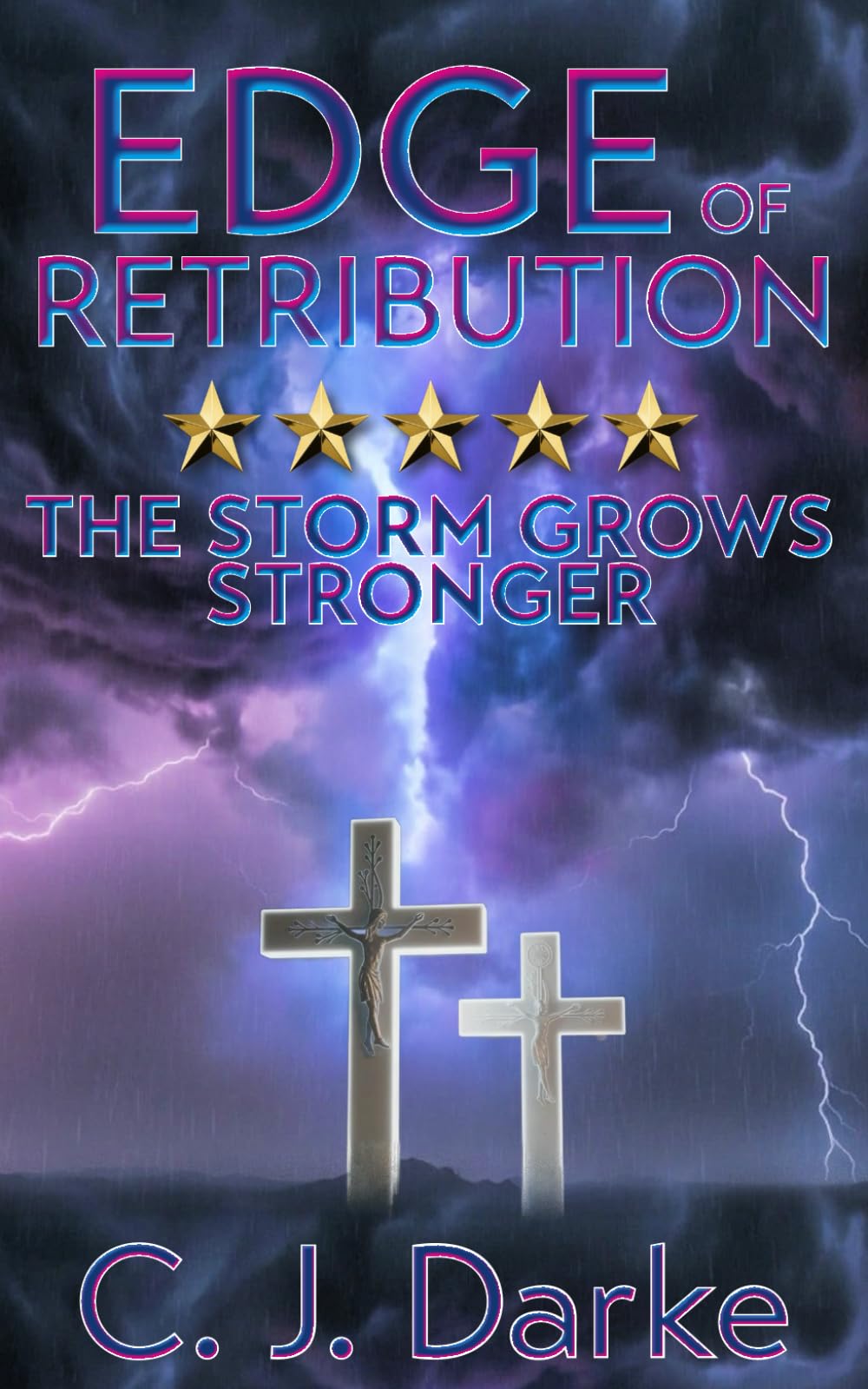 Edge of Retribution: The Storm Grows Stronger