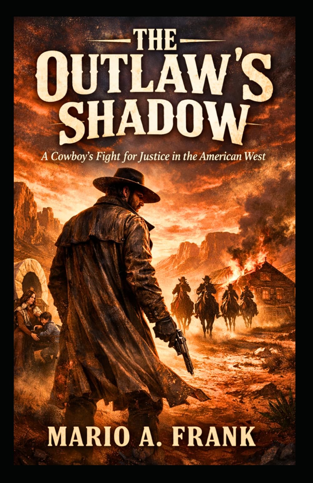 The Outlaw's Shadow: A Cowboy’s Fight for Justice in the American West