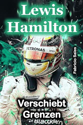 Lewis Hamilton Verschiebt Grenzen