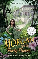 Algopix Similar Product 18 - Morgan and the Forty Thieves A Magic