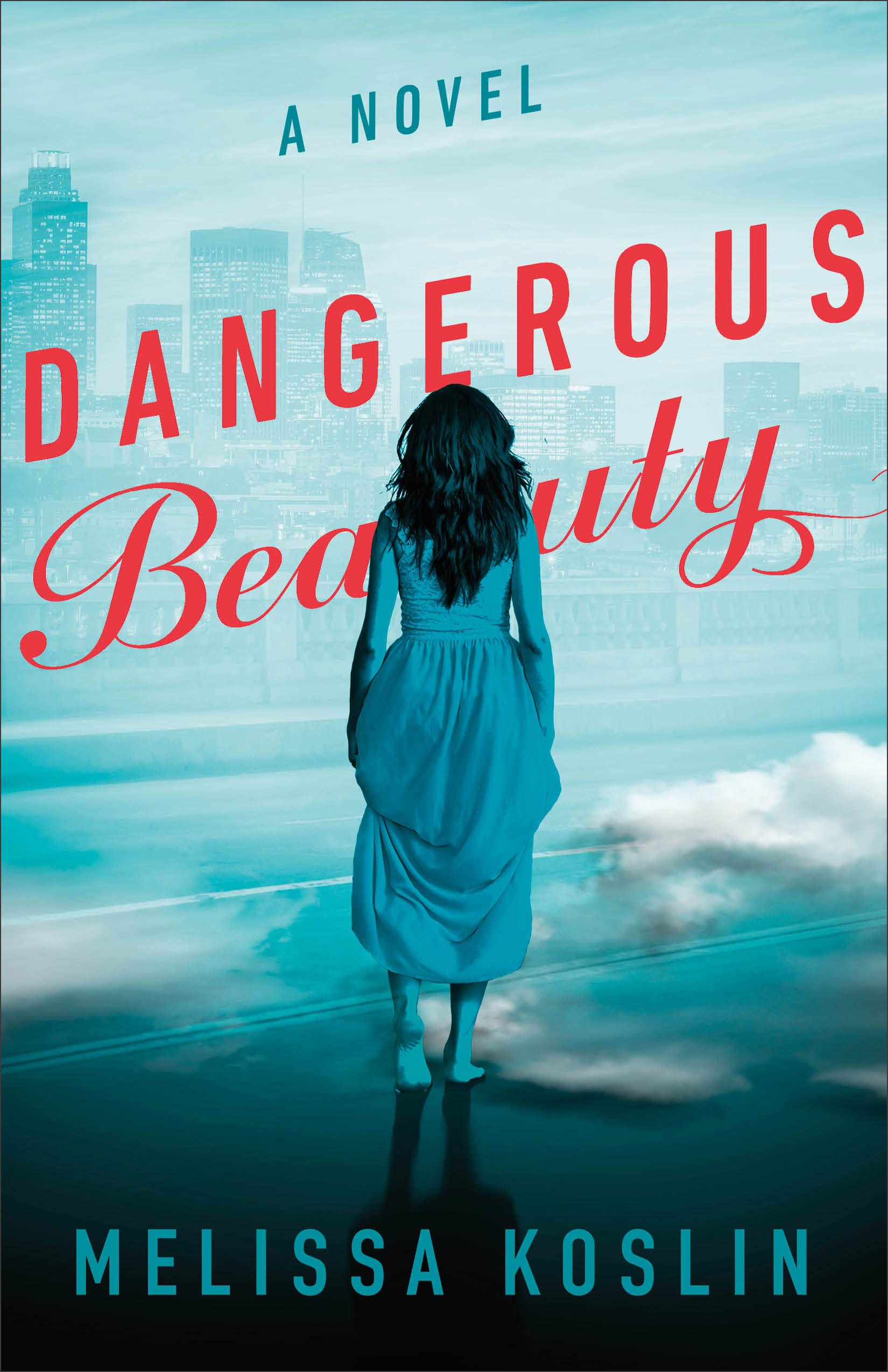 Dangerous Beauty by Melissa Koslin PAPERBACK 9780800740177
