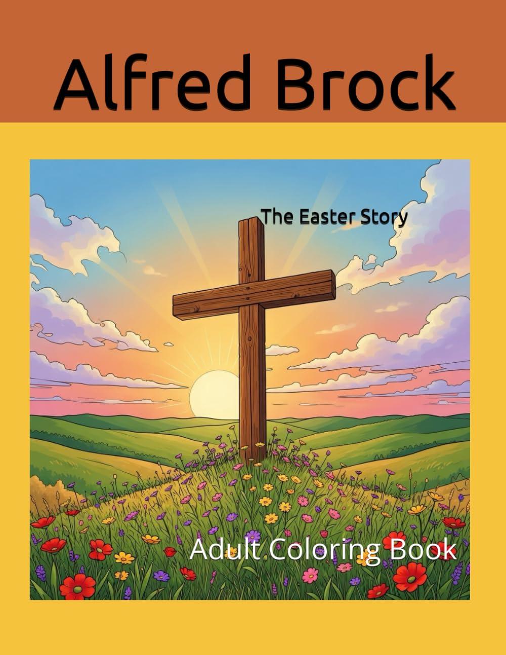 The Easter Story: Adult Coloring Book