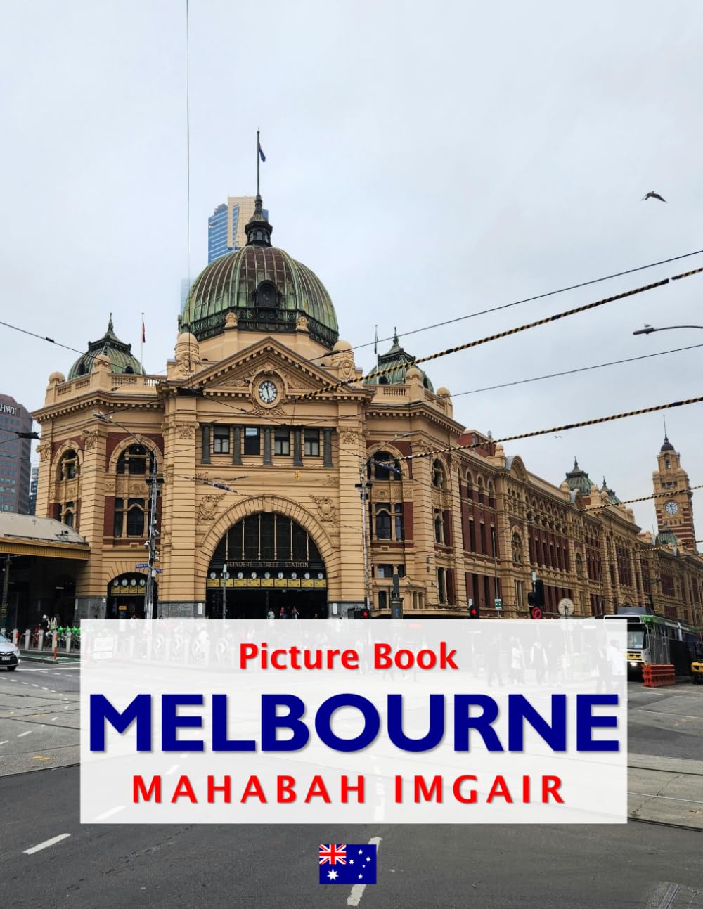 Melbourne: A Timeless Visual Journey — A Coffee Table Photo Collection