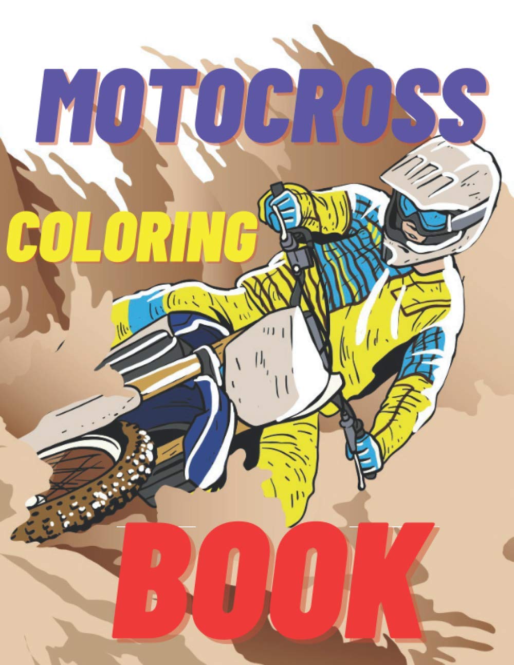 Motocross Coloring Book: Off Road Unique Motocross Coloring Book for Kids