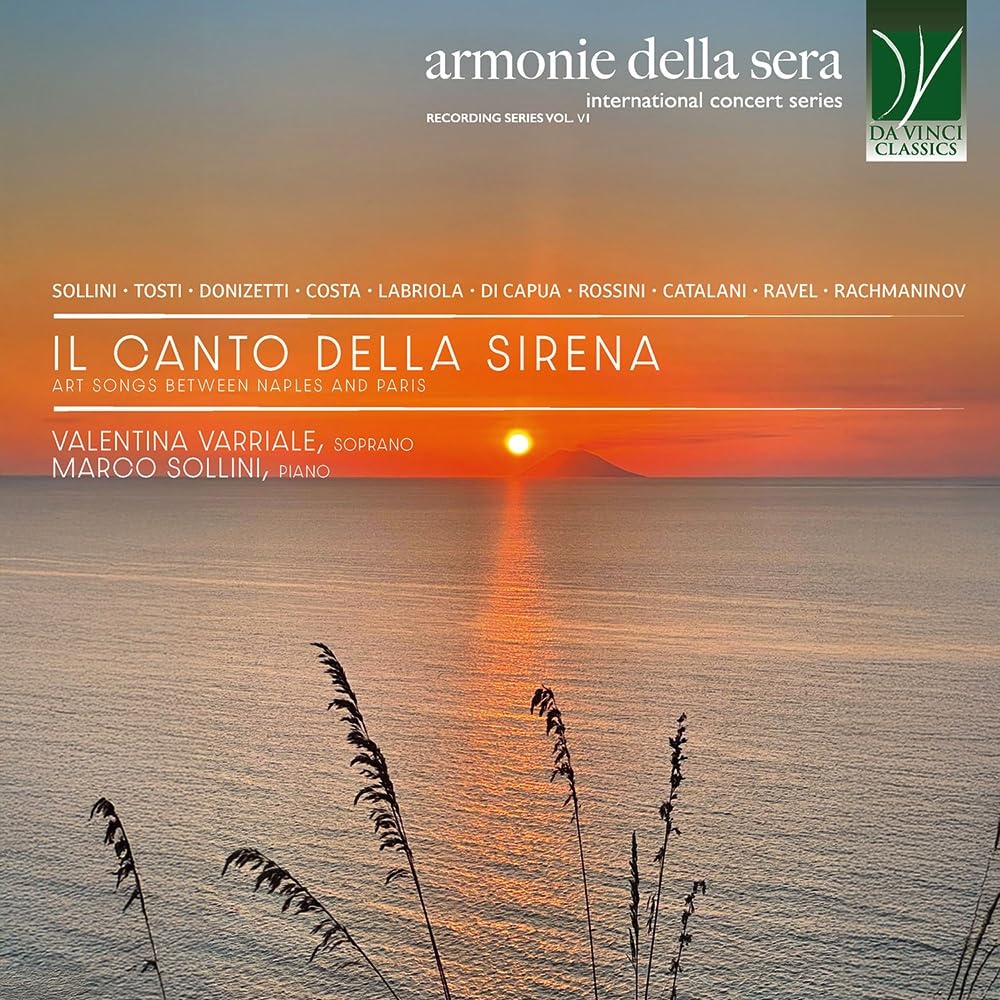 Il Canto Della Sirena - Mélodies Entre Naples et Paris