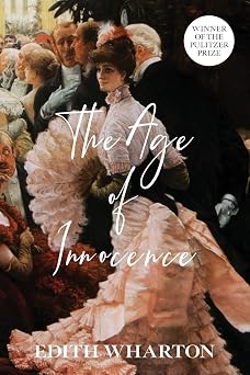 The Age of Innocence Warbler Classics Annotated Edition
