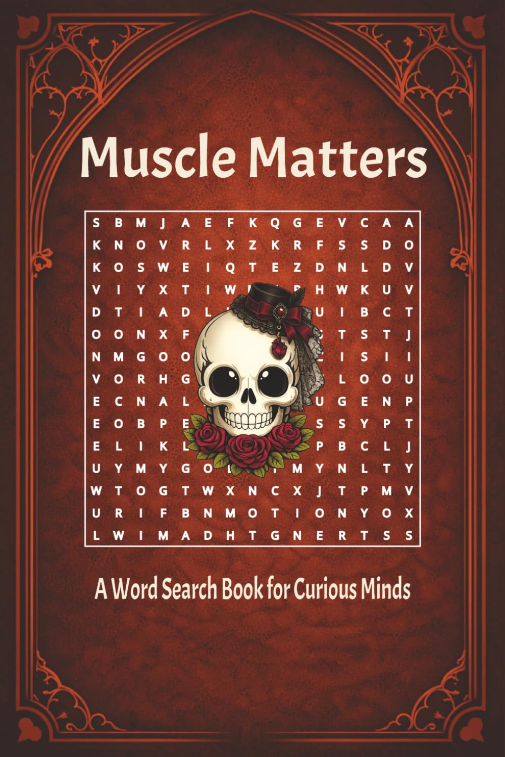 Muscle Matters: A Word Search Book for Curious Minds