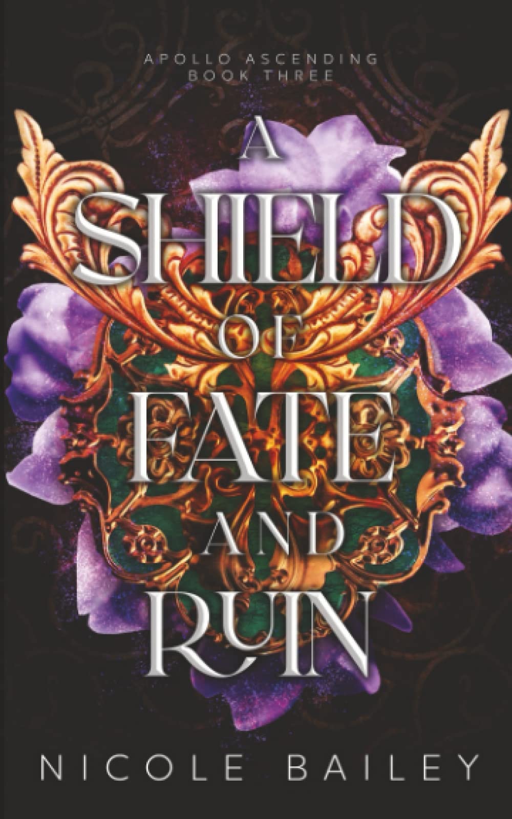 A Shield of Fate and Ruin: 3 (Apollo Ascending)