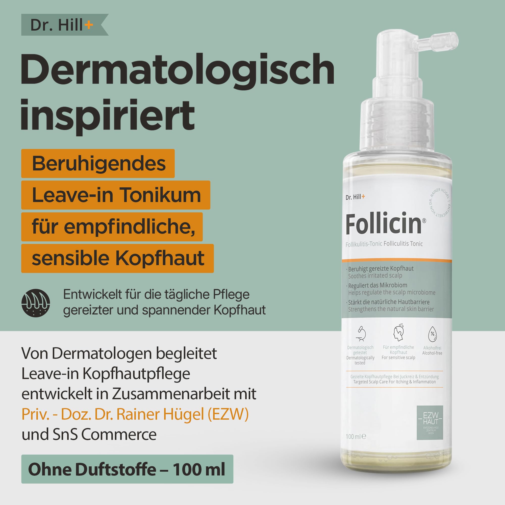 Dr. Hill Follicin® Leave-In Kopfhaut-Tonic – Dermatologisch entwickelt – Für empfindliche, gereizte Kopfhaut – Beruhigt Juckreiz & sichtbare Rötungen – pH-hautneutral, parfumfrei, alkoholfrei – 100 ml