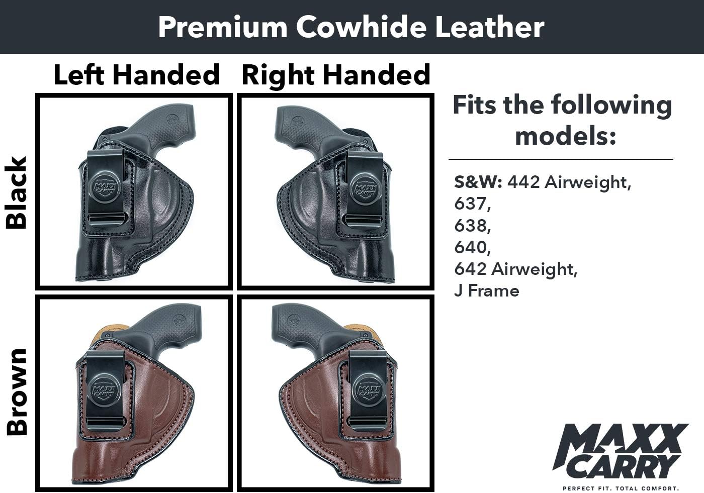 Maxx Carry IWB Leather J Frame Revolver Holster for S&W Models 442 and 642 Airweight, 637, 638, 640 and Other .38 Special Snub Nose Revolvers