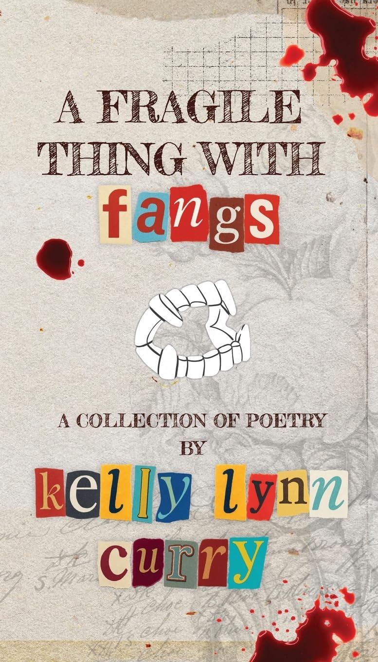 A Fragile Thing with Fangs