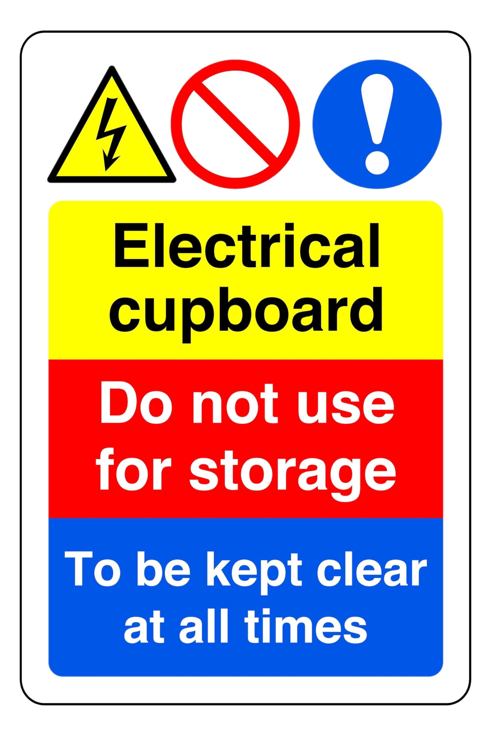 Electrical Cupboard Do Not Use For Storage To Be Kept Clear At All Times - safety sign - 1.2mm Rigid plastic for indoor/outdoor usage (200mm x 150mm) Viewing Distance within 5m.