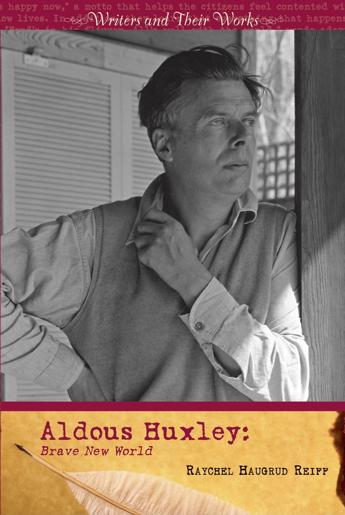 Buy Aldous Huxley: Brave New World (Writers and Their Works) — BookShops.in