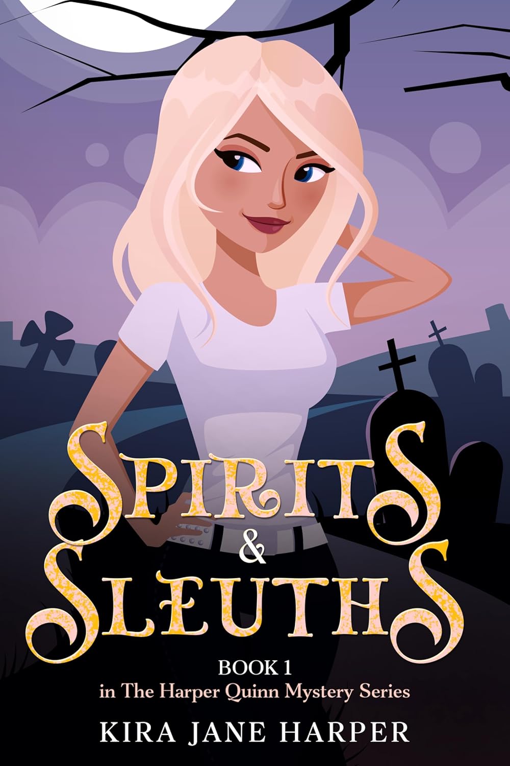 Spirits & Sleuths Book 1 in The Harper Quinn Mystery Series (The