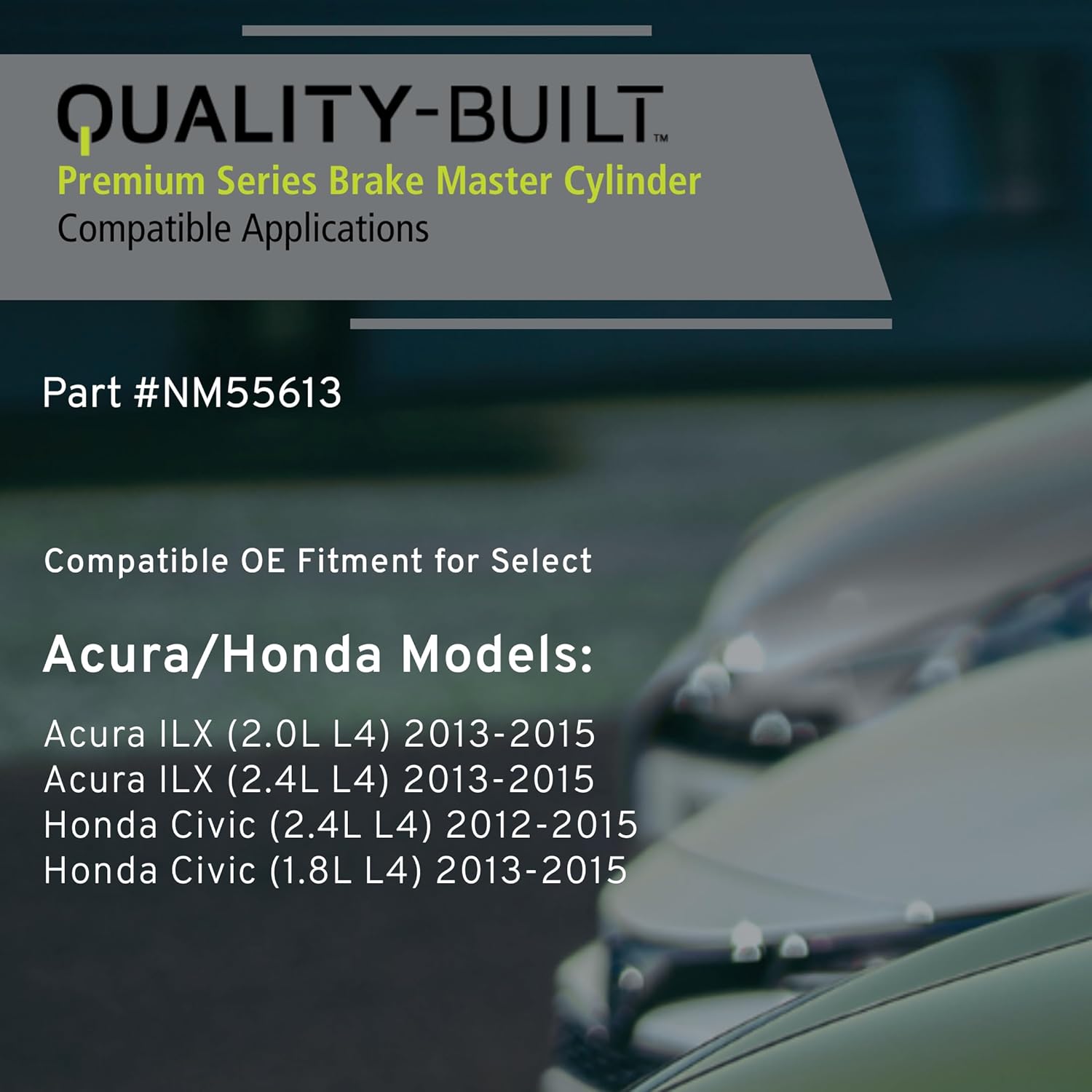 QUALITY-BUILT Brake Master Cylinder with Reservoir, NM55613, Compatible with 2012-2015 Acura/Honda (Civic,ILX)