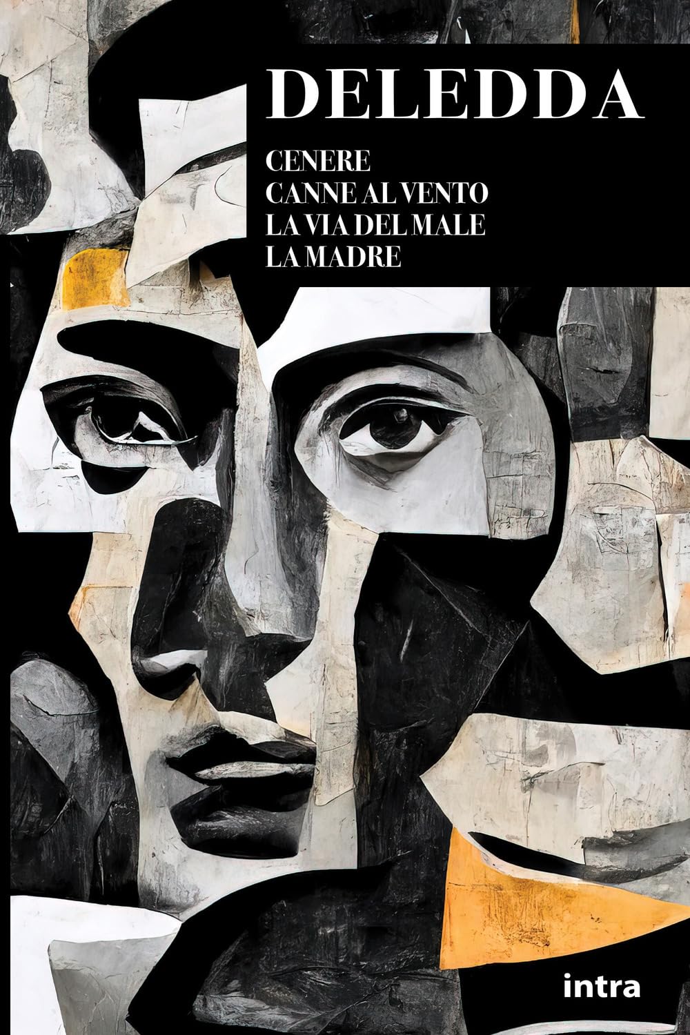Cenere. Canne al vento. La via del male. La madre