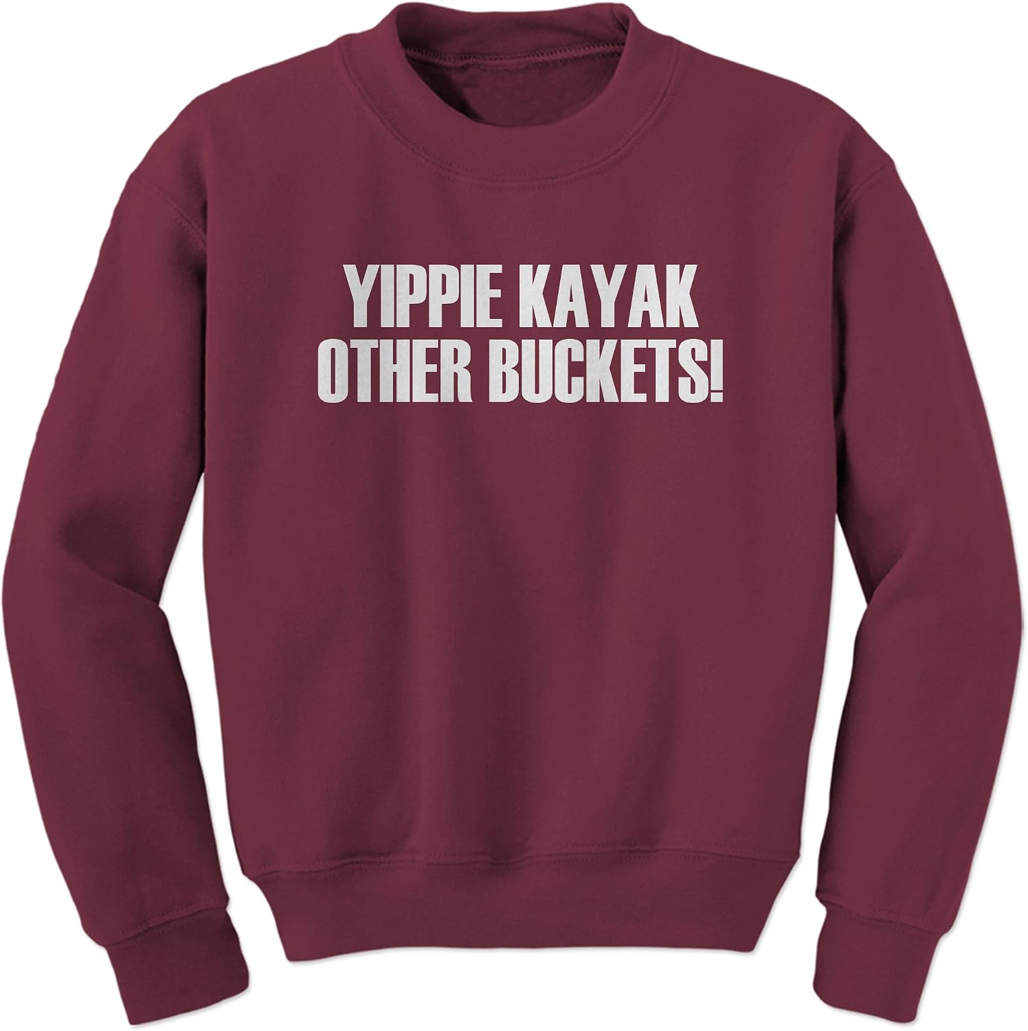 FerociTees Unisex Yippie Kayak Other Buckets Brooklyn Crewneck Mens Womens Sweatshirt Sweater