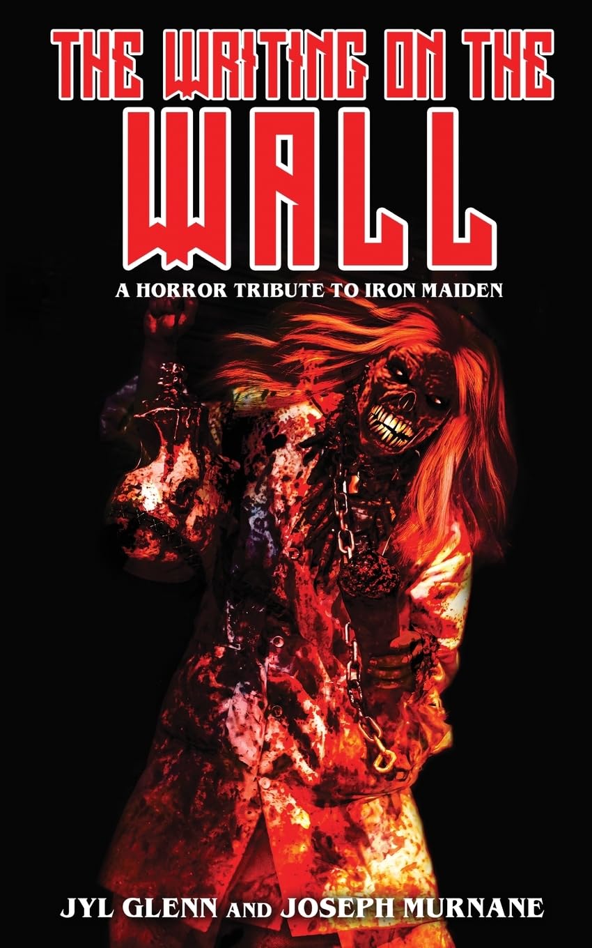 The Writing on the Wall: A Horror Tribute to Iron Maiden