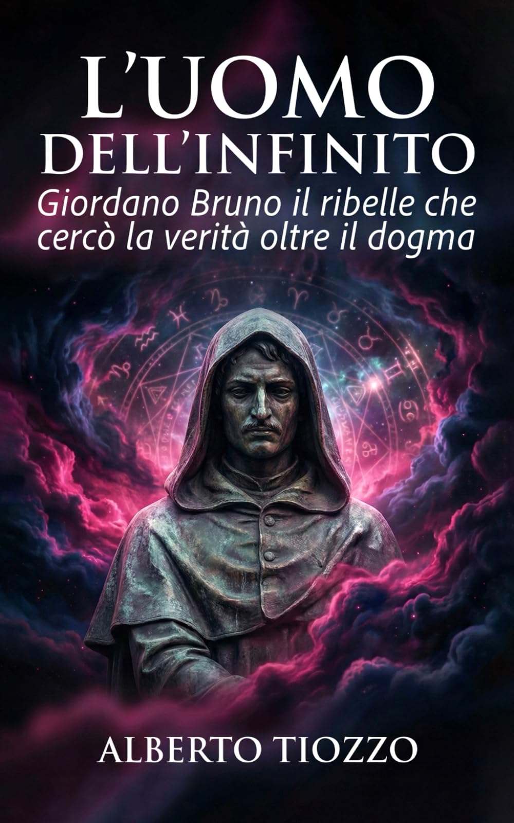 L’uomo dell’Infinito: Giordano Bruno il ribelle che cercò la verità oltre il dogma