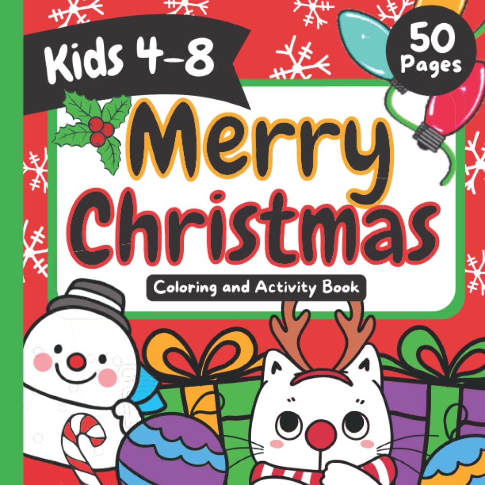 Merry Christmas Coloring and Activity Book: Kids ages 4-8