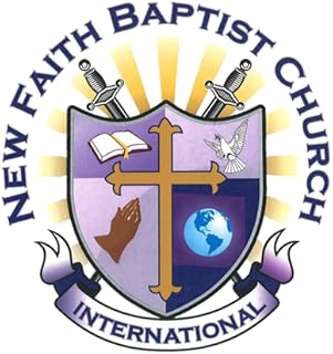 New Faith Baptist Church Int
