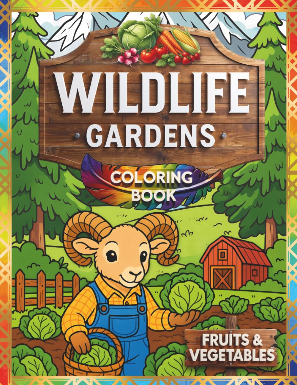 WILDLIFE GARDENS - COLORING BOOK: North American Wildlife , Fruits & Vegetables, Garden Scenes