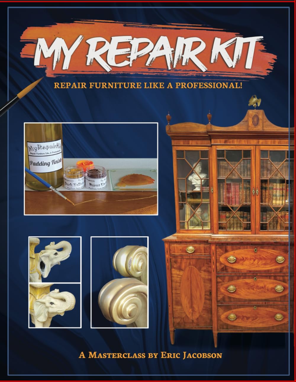 My Repair Kit: Repair Furniture Like A Professional!      Paperback – September 29, 2023