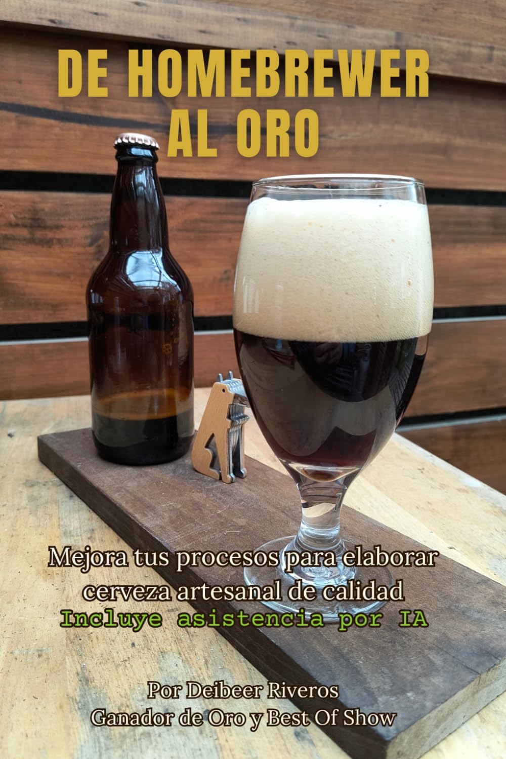 DE HOMEBREWER AL ORO: Mejora tus procesos para elaborar cerveza artesanal de calidad