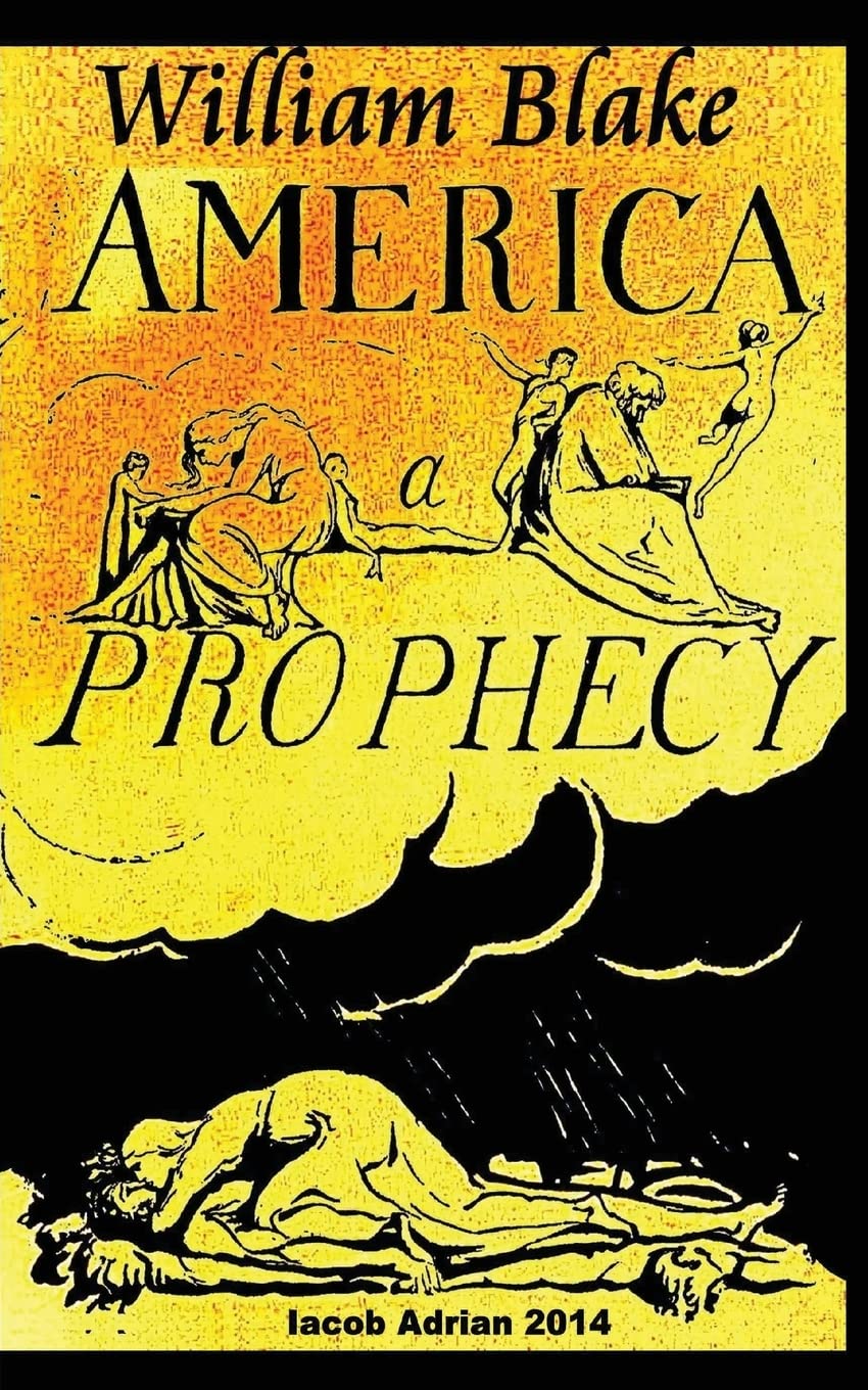 William Blake America A Prophecy