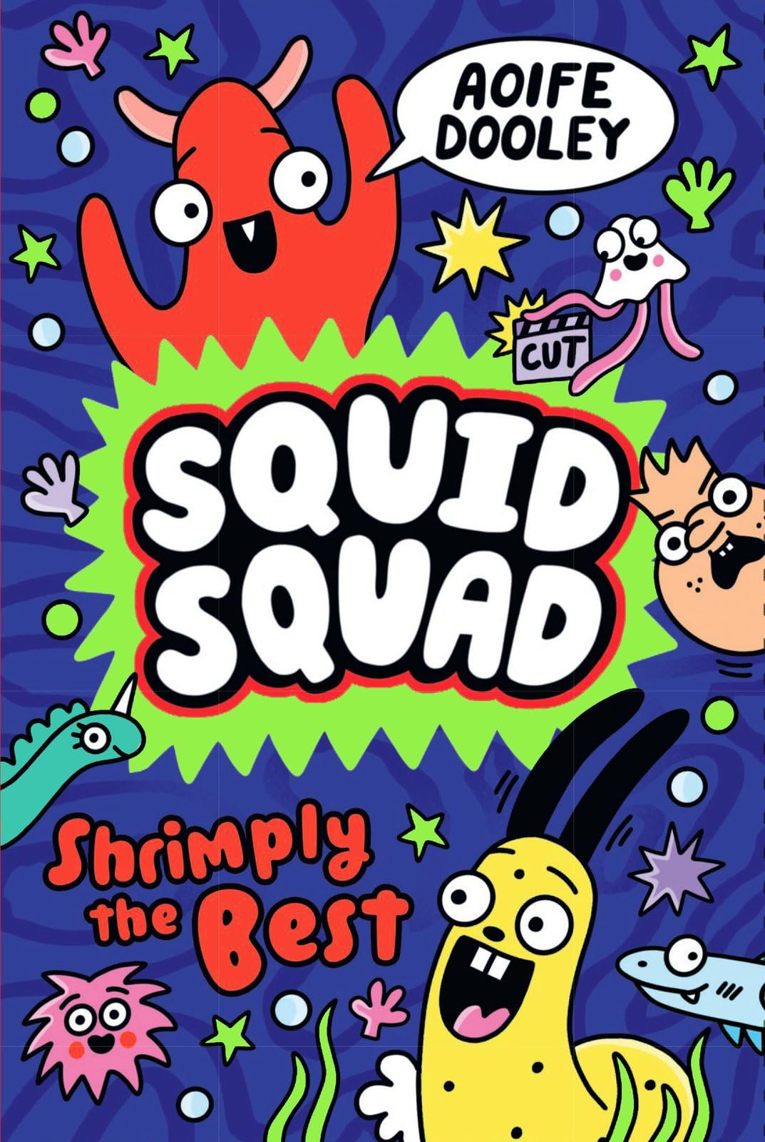 Squid Squad: Shrimply the Best by Aoife Dooley (Paperback Book)