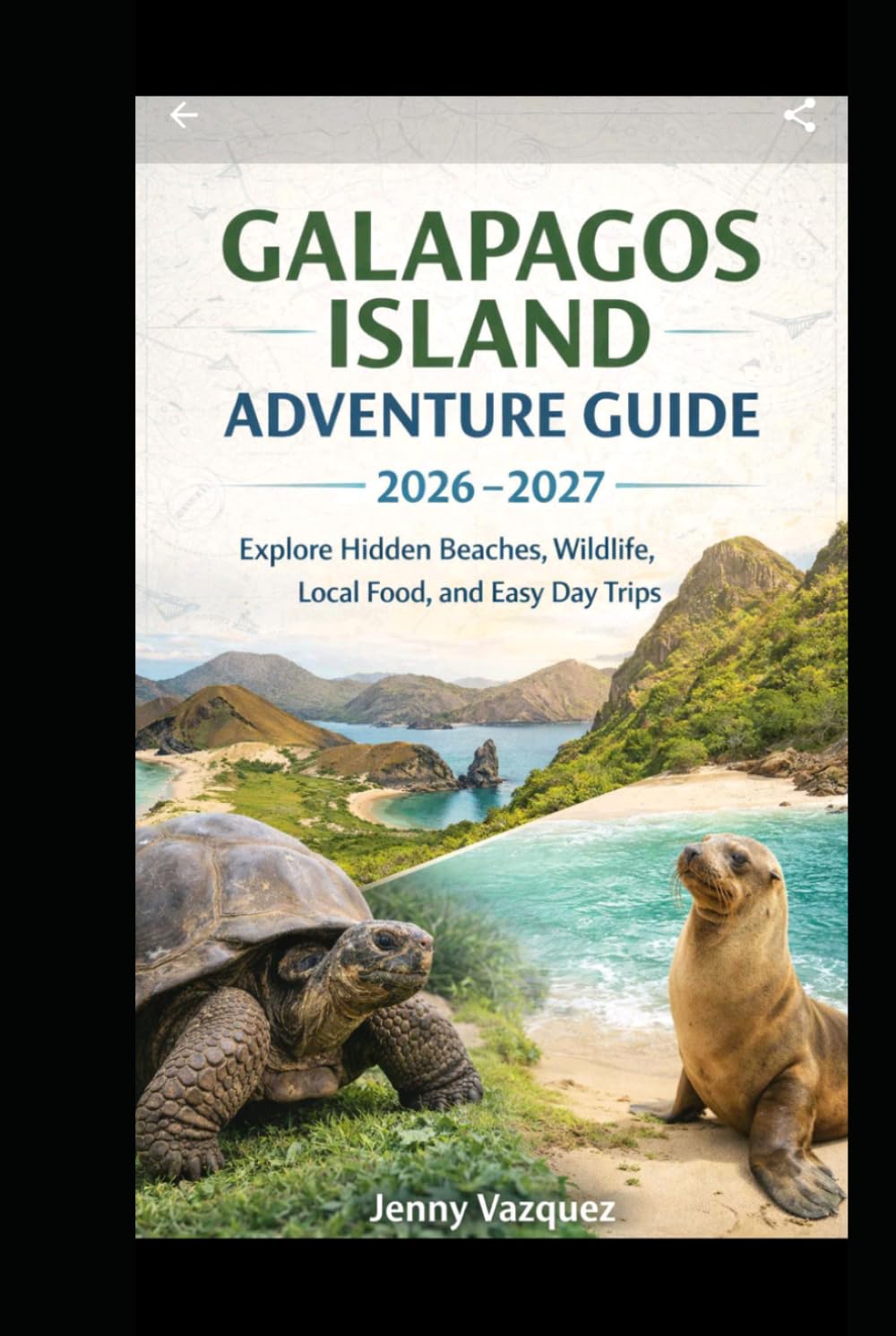Galapagos Island Adventure Guide