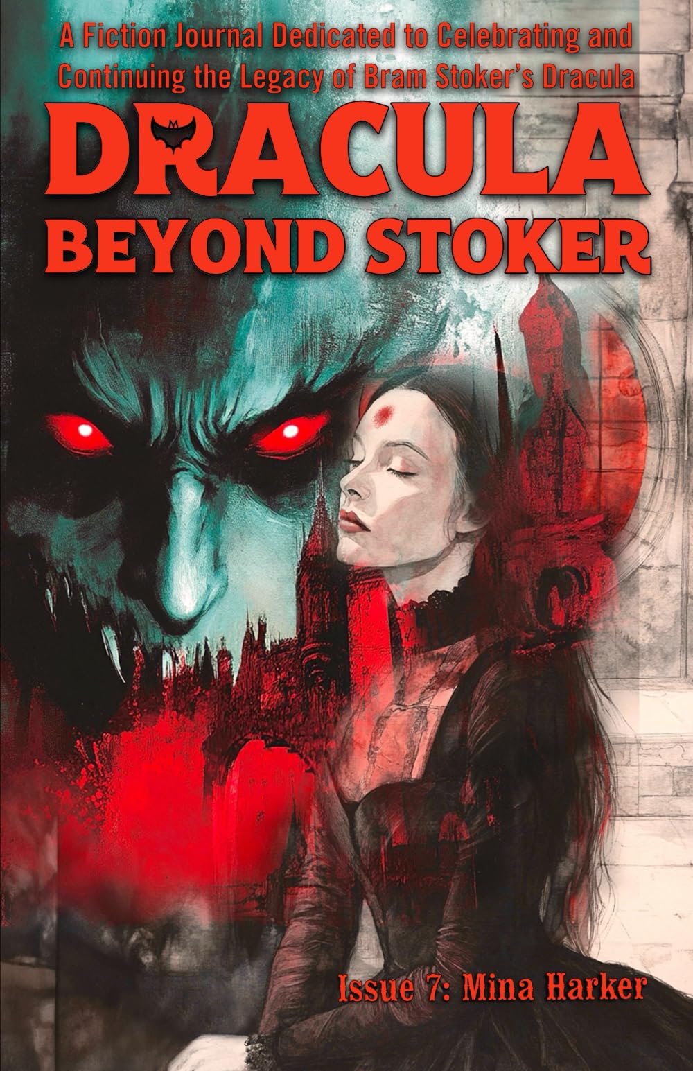 Dracula Beyond Stoker Issue 7: Mina Harker
