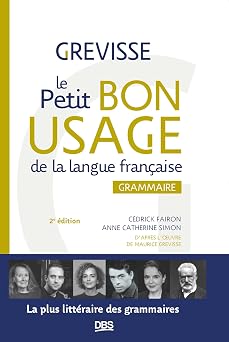 Le petit Bon usage de la langue francaise Grammaire