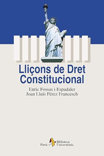 Lliçons de Dret Constitucional: 24 (BIBL UNIVERSIT)