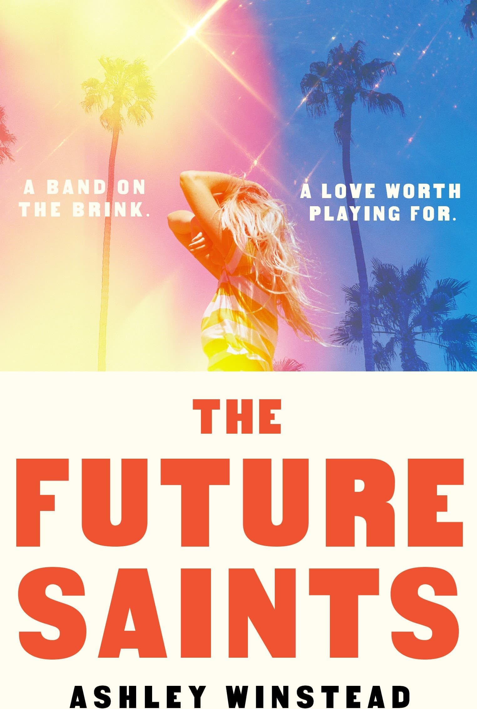 - The Future Saints: The new unforgettable romance from TikTok sensation and international bestseller Ashley Winstead