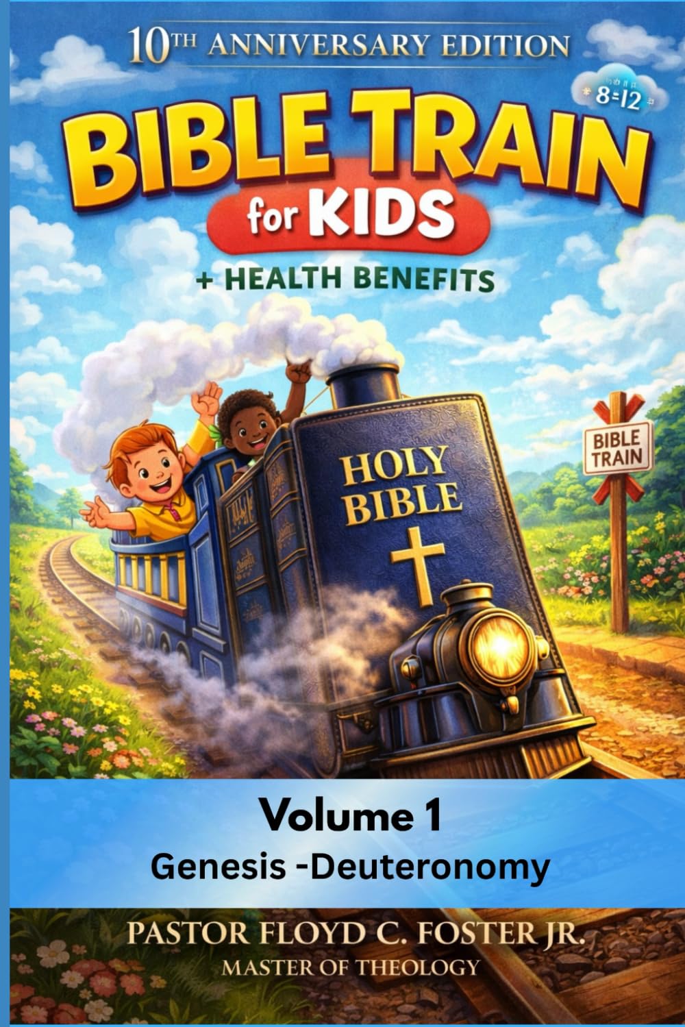 BIBLE TRAIN FOR KIDS: With Health Benefits