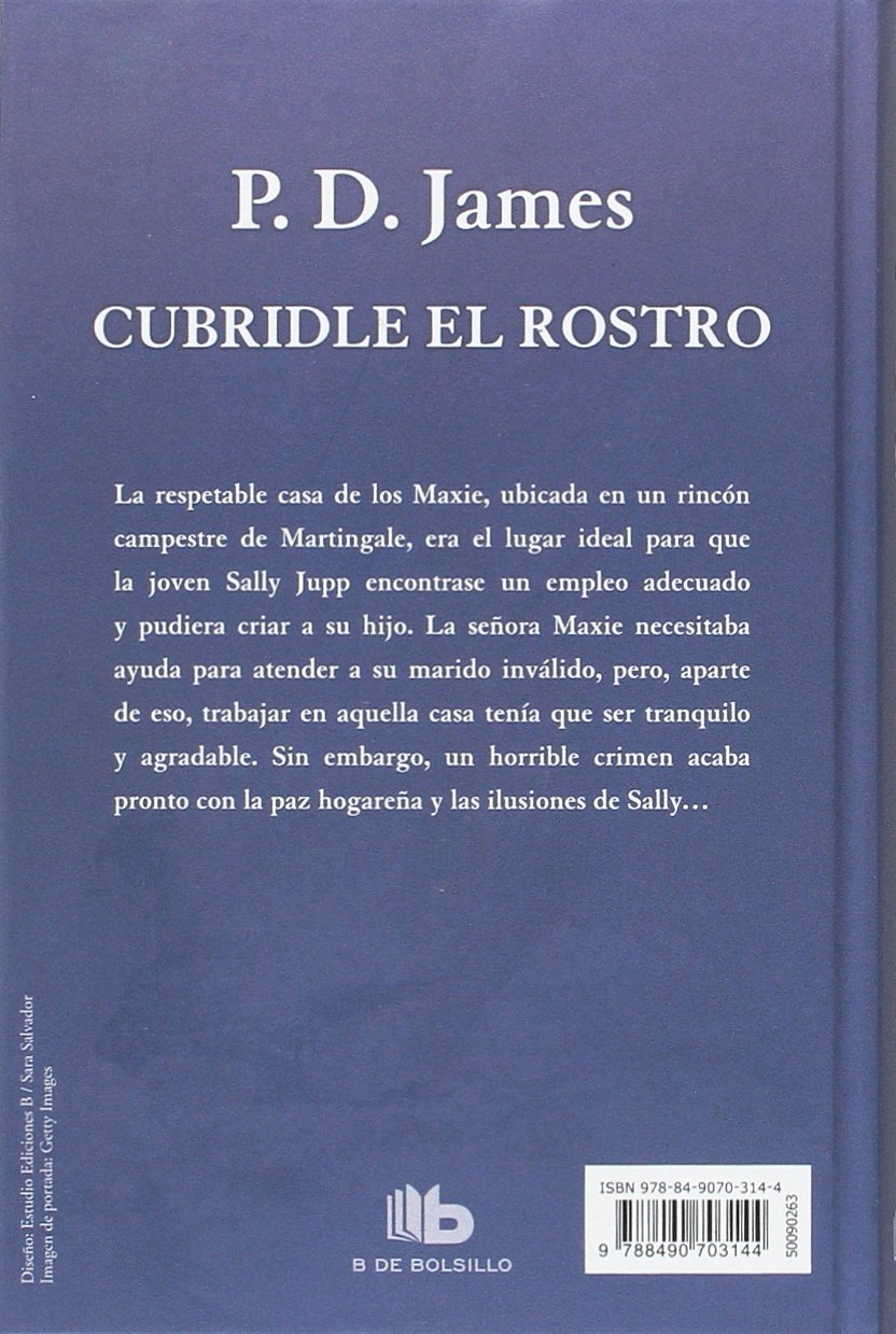 Cubridle el rostro (Adam Dalgliesh 1)